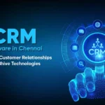 CRM Software Development in Chennai